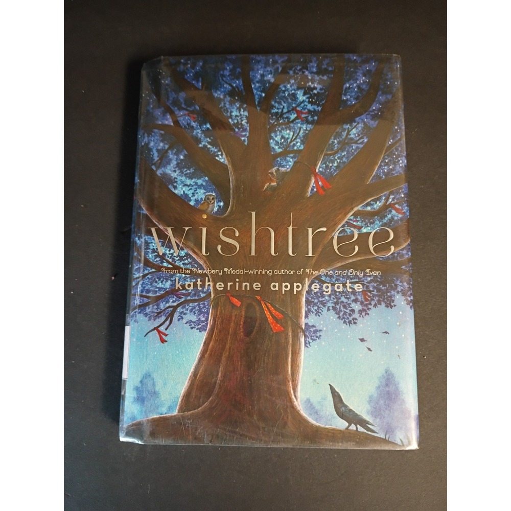 Wishtree by Katherine Applegate 2017 Hardcover with Dust jacket 1st Edition